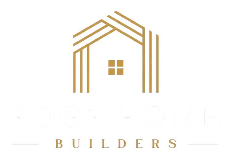 EDGE HOME BUILDERS